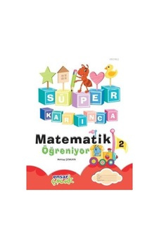 Süper Karınca Matematik Öğreniyor 2 Süper Karınca Matematik Öğreniyor 2