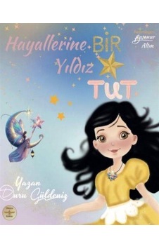 Hayallerine Bir Yıldız Tut / Duru Güldeniz