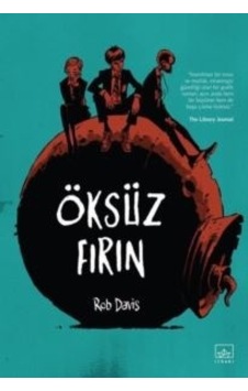 Öksüz Fırın - Rob Davis - İthaki Yayınları