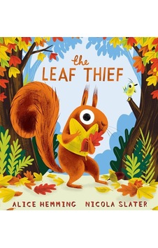 The Leaf Thief Scholastic Uk Alice Hemming The Leaf Thief Scholastic Uk Alice Hemming