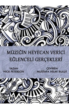 Müziğin Heyecan Verici Eğlenceli Gerçekleri - Nick Peterson - Gece Kitaplığı