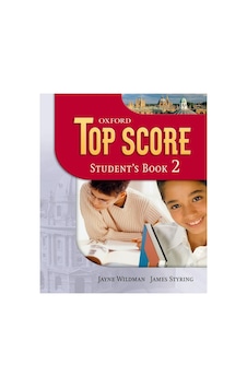 Top Score Students Book 2 Oxford