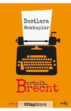 Dostlara Mektuplar - Bertolt Brecht - Afrika Dostlara Mektuplar - Bertolt Brecht - Afrika