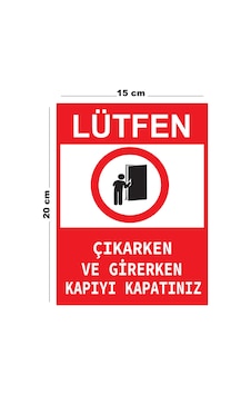 Metal Lütfen Çıkaken Ve Girerken Kapıyı Kapatınız 15cm X 20cm Uyarı Levhası Yönlendirme Tabelası