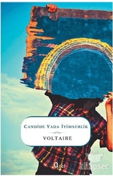 Candide Ya Da Iyimserlik Candide Ya Da Iyimserlik