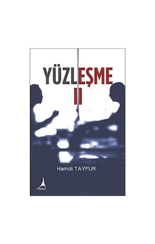Yüzleşme - 2 - Hamdi Tayfur - Alter Yayınları Yüzleşme - 2 - Hamdi Tayfur - Alter Yayınları