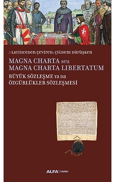 Büyük Sözleşme Ya Da Özgürlükler Sözleşmesi- Alfa Yayıncılık Büyük Sözleşme Ya Da Özgürlükler Sözleşmesi- Alfa Yayıncılık
