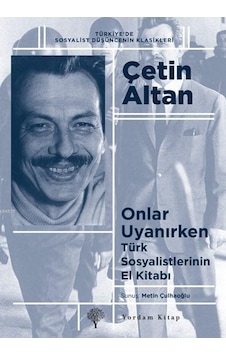 Onlar Uyanırken; Türk Sosyalistlerinin El Kitabı
