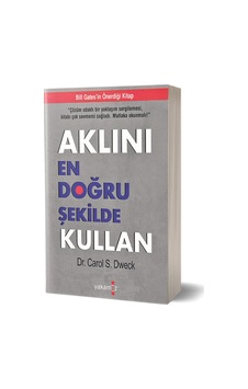Aklını En Doğru Şekilde Kullan - S. Dweck - Yakamoz Yayınları Aklını En Doğru Şekilde Kullan - S. Dweck - Yakamoz Yayınları