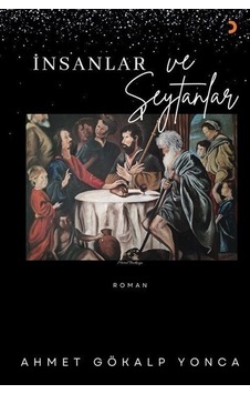 İnsanlar Ve Şeytanlar / Ahmet Gökalp Yonca İnsanlar Ve Şeytanlar / Ahmet Gökalp Yonca