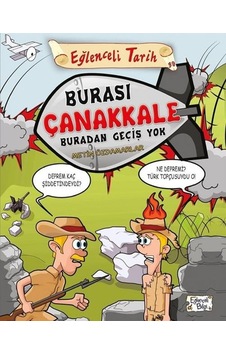 Eğlenceli Bilgi Yayınları Burası Çanakkale Buradan Geçiş Yok Met Eğlenceli Bilgi Yayınları Burası Çanakkale Buradan Geçiş Yok Met