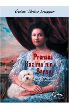 Prenses Kazima'nın Sarayı-Kum Fırtınalı Bir Aşk Hikayesi - Özlem Türker Eruygur - Galeati
