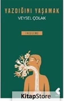 Yazdığını Yaşamak - Veysel Çolak - Klaros Yayınları Yazdığını Yaşamak - Veysel Çolak - Klaros Yayınları