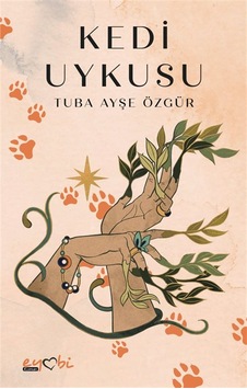 Kedi Uykusu / Tuba Ayşe Özgür Kedi Uykusu / Tuba Ayşe Özgür