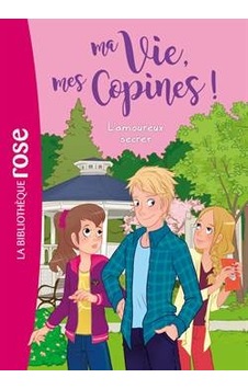 Ma vie, Mes Copines 5 9782016255520 Ma vie, Mes Copines 5 9782016255520