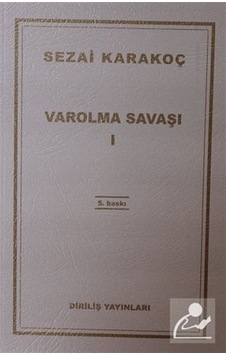 Varolma Savaşı 1 - Sezai Karakoç - Diriliş Yayınları
