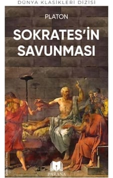 Sokrates'in Savunması - Dünya Klasikleri Dizisi - Platon - Parana Sokrates'in Savunması - Dünya Klasikleri Dizisi - Platon - Parana