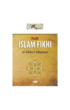 Pratik Islam Fıkhı Ciltli -Guraba Yayınları-Heyet