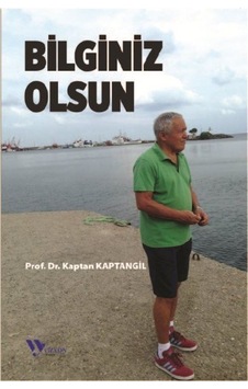 Bilginiz Olsun / Kaptan Kaptangil Bilginiz Olsun / Kaptan Kaptangil