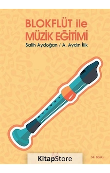 Blokflüt İle Müzik Eğitimi - Salih Aydoğan
