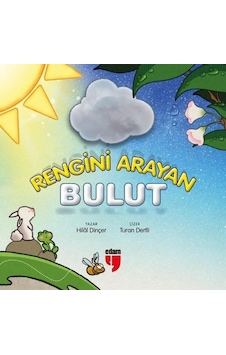 Rengini Arayan Bulut - Hilal Dinçer - Edam Rengini Arayan Bulut - Hilal Dinçer - Edam