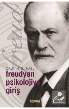 Freudyen Psikolojiye Giriş / Calvin S. Hall Freudyen Psikolojiye Giriş / Calvin S. Hall