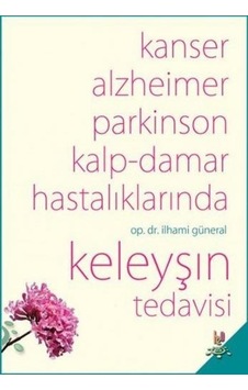 Keleyşın Tedavisi - İlhami Güneral - h2o Kitap