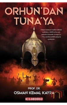 Orhun'Dan Tuna'Ya / Osman Kemal Kayra