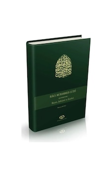 Hace Muhammed Lutfi Efe Hazretleri Hayatı, Şahsiyeti Ve Eserleri