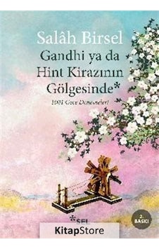 Gandhi ya da Hint Kirazının Gölgesinde - Salah Birsel - Sel Yayıncılık Gandhi ya da Hint Kirazının Gölgesinde - Salah Birsel - Sel Yayıncılık