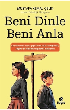 Beni Dinle Beni Anla / Mustafa Kemal Çelik Beni Dinle Beni Anla / Mustafa Kemal Çelik