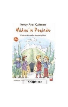 Midas'In Peşinde / Koray Avcı Çakman Midas'In Peşinde / Koray Avcı Çakman