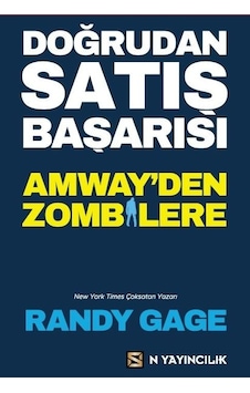 Doğrudan Satış Başarısı - Amway'den Zombilere - Randy Gage - N Yayıncılık