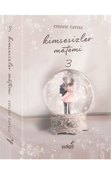 Kimsesizler Matemi - 3 - Emine Tavuz - İndigo Kitap Kimsesizler Matemi - 3 - Emine Tavuz - İndigo Kitap