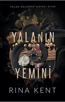 Yalanın Yemini - Yalan Üçlemesi Birinci Kitap - Rina Kent - Ren Kitap Yalanın Yemini - Yalan Üçlemesi Birinci Kitap - Rina Kent - Ren Kitap