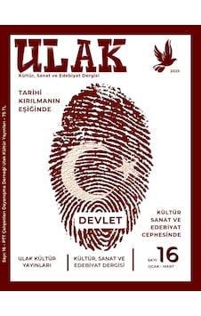 Ulak Dergi 16.sayı Ocak-mart 2025 Ulak Dergi 16.sayı Ocak-mart 2025
