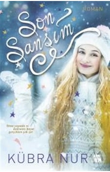 Son Şansım - Kübra Nur - Carpediem Kitap