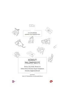 Konut Palimpsesti- Koç Üniversitesi Yayınları Konut Palimpsesti- Koç Üniversitesi Yayınları