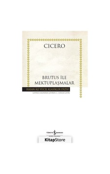 Kitapstore Brutus Ile Mektuplaşmalar (Karton Kapak) / Cicero Kitapstore Brutus Ile Mektuplaşmalar (Karton Kapak) / Cicero
