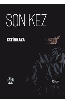 Son Kez / Fatih Kaya Son Kez / Fatih Kaya
