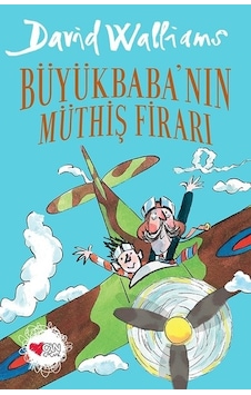 Büyükbaba'nın Müthiş Firarı - David Walliams - Can Çocuk Yayınları Büyükbaba'nın Müthiş Firarı - David Walliams - Can Çocuk Yayınları