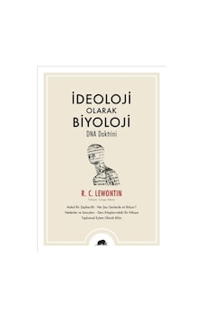 İdeoloji Olarak Biyoloji - DNA Doktrini- Kolektif Kitap