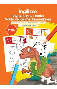 İngilizce Büyük - Küçük Harfler Nokta ve Kelime Tamamlama-Okul Öncesi ve İlkokullar İçin-İlk Bilgile - Yavuz Erdoğan - Profil Çocuk İngilizce Büyük - Küçük Harfler Nokta ve Kelime Tamamlama-Okul Öncesi ve İlkokullar İçin-İlk Bilgile - Yavuz Erdoğan - Profil Çocuk