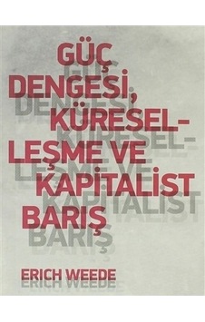 Güç Dengesi, Küreselleşme Ve Kapitalist Barış