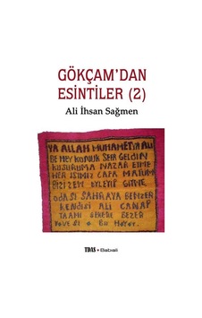 Ali İhsan Sağmen Gökçam'dan Esintiler 2