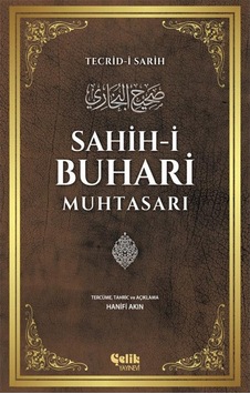Sahih-i Buhari Muhtasarı - Tecrid-i Sarih - Çelik Yayınevi Sahih-i Buhari Muhtasarı - Tecrid-i Sarih - Çelik Yayınevi
