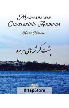 Marmara'nın Cilvelerinin Ardında - Kavus Hasanli - Demavend