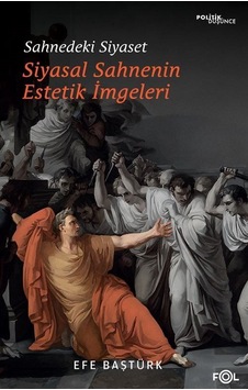 Sahnedeki Siyaset / Efe Baştürk Sahnedeki Siyaset / Efe Baştürk