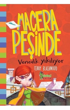Venedik Yıkılıyor-Macera Peşinde - Terry Blackwood - Sihirli Kalem Venedik Yıkılıyor-Macera Peşinde - Terry Blackwood - Sihirli Kalem
