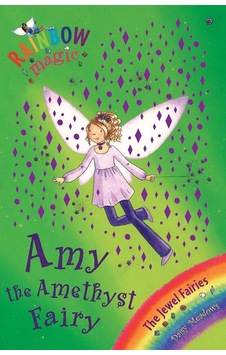 Rainbow Magic: Amy The Amethyst Fairy: The Jewel Fairies Book 5 Rainbow Magic: Amy The Amethyst Fairy: The Jewel Fairies Book 5